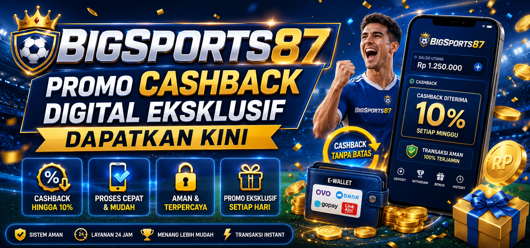 BIGSPORTS87 : Promo Cashback Digital
